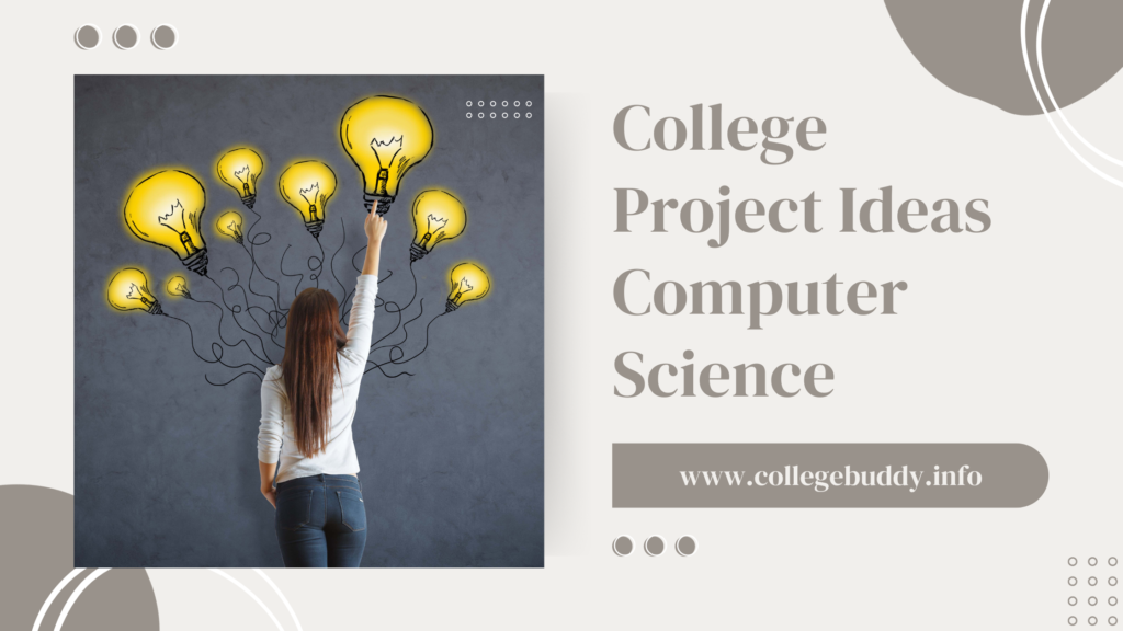 College Project Ideas Computer Science
