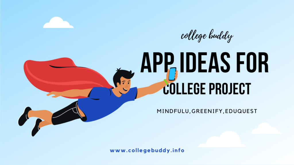 App Ideas for College Project