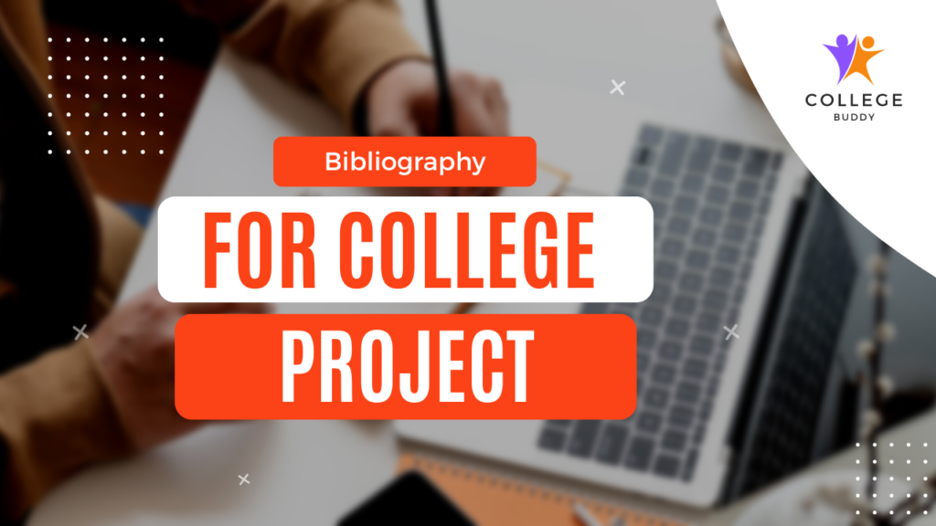 Bibliography for college project