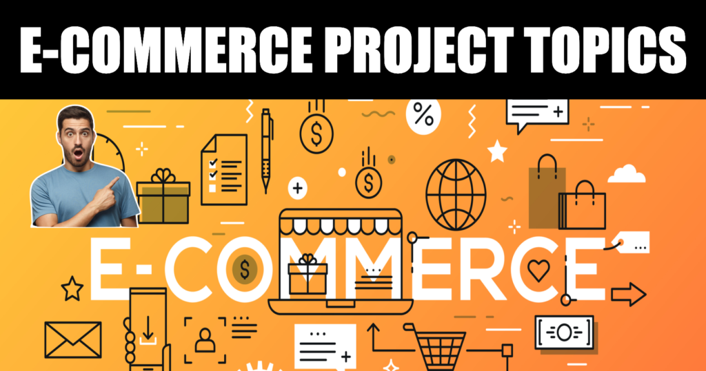 E-commerce project topics