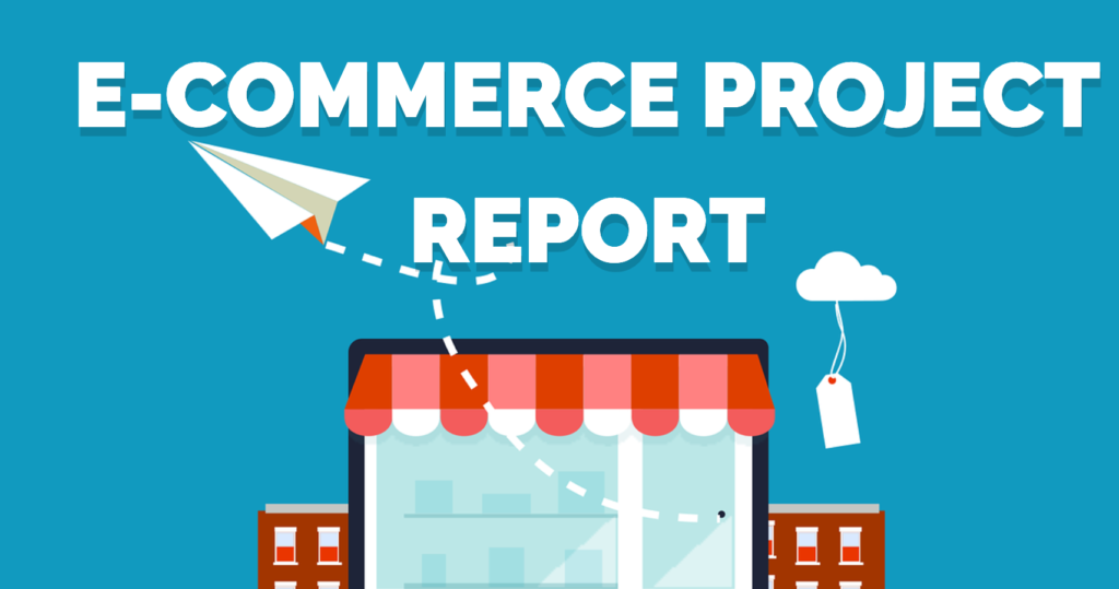 E-commerce project report