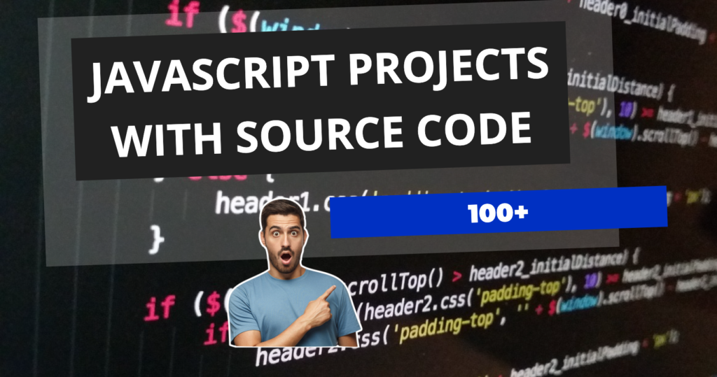 Javascript Projects with Source Code